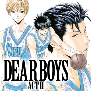 DEAR BOYS ACTⅡ